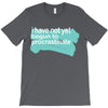 i have not yet T-Shirt