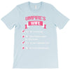 umpire's wife T-Shirt