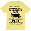 motorrad papa T-Shirt