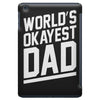 world's okayest dad funny iPad Mini