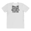 surely not everybody was kung fu fighting All Over Women's T-shirt