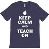 keep calm and teach on T-Shirt