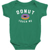 donut touch me funny Baby Bodysuit