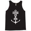 Everyone Lets Me Down Tank Top