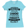 Super Cool Grandad Of A Freaking Awesome Granddaughter Ladies Fitted T-Shirt