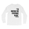rooting for everybody t shirt Long Sleeve Shirts