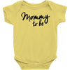 mommy to be Baby Onesie