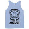 Never Underestimate Dog Rescuer Who Was Born August Tank Top