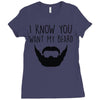 i know you want my beard Ladies Fitted T-Shirt
