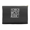 horror movie addict Accessory Pouches