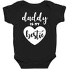 Daddy is My Bestie Baby Bodysuit