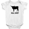 bull shirt funny small humor crude awesome beer tee cool geek nerd hum Baby Onesie