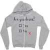 Are You Drunk? Yes or No Zipper Hoodie