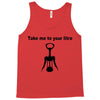 take me to your litre Tank Top