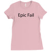epic fail Ladies Fitted T-Shirt