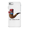 not a pipe iPhone 7 Case