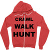 crawl walk hunt Zipper Hoodie