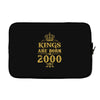 kings are born in 2000 Laptop sleeve