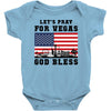 Lets Pray For Vegas, God Bless Baby Onesie