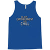 black empowerment and chill Tank Top