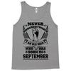 Never Underestimate Old Man Who Was Born September Tank Top