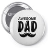 awsome dad Pin-back button