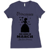 Princesses Are Born In March Ladies Fitted T-Shirt