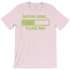 sarcasm loading funny computer tech gee T-Shirt
