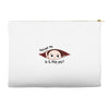 Excuse Me Is It May Yet Baby Boy Accessory Pouches