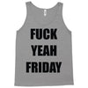 f yeah its friday Tank Top
