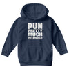 pun pretty much intended Youth Hoodie