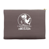 if history repeats i'm getting a dinosaur Accessory Pouches