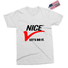 LET'S DO IT Exclusive T-shirt
