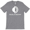 dads of destiny T-Shirt