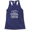 this is what a cool grandma looks like Racerback Tank