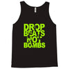 dub step drop beats not bombs black light skrillex ink hiphop dance Tank Top