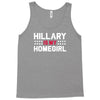 hillary is my homegirl funny Tank Top