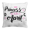 BORN IN APRIL 2018 Throw Pillow