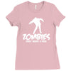 zombies only want a hug bad taste haloween zombie pop culture gift Ladies Fitted T-Shirt