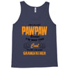 I'm Called Pawpaw Because  I'm Way Too Cool To Be Called Grandfather Tank Top