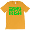 world's okayest irish T-Shirt