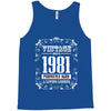 vintage made in 1981 perfectly aged a living legend Tank Top