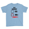 am i childish Youth Tee