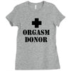orgasm donor t shirt funny t shirt cool tshirt shirt geek tee shirt 80 Ladies Fitted T-Shirt