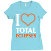 I Heart Total Eclipses Ladies Fitted T-Shirt