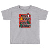what does the tonberry say Toddler T-shirt