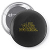 i am your father funny dad Pin-back button