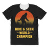 Hide and Seek World Champion All Over Women's T-shirt