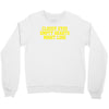 cloudy eyes, empty hearts, might lose Crewneck Sweatshirt