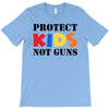 protect kids not guns T-Shirt